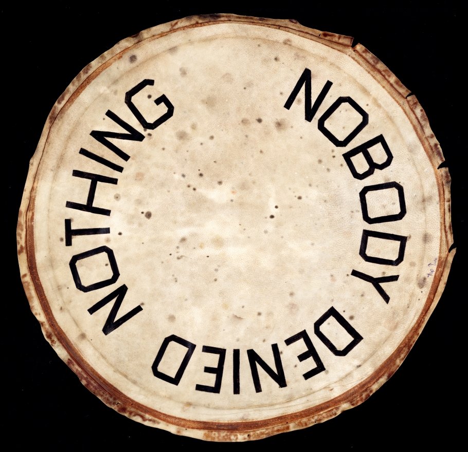 Ed Ruscha, Nobody Denied Nothing, 2018, Acryl auf Pergament, ©Ed Ruscha, courtesy of the artist and Gagosian